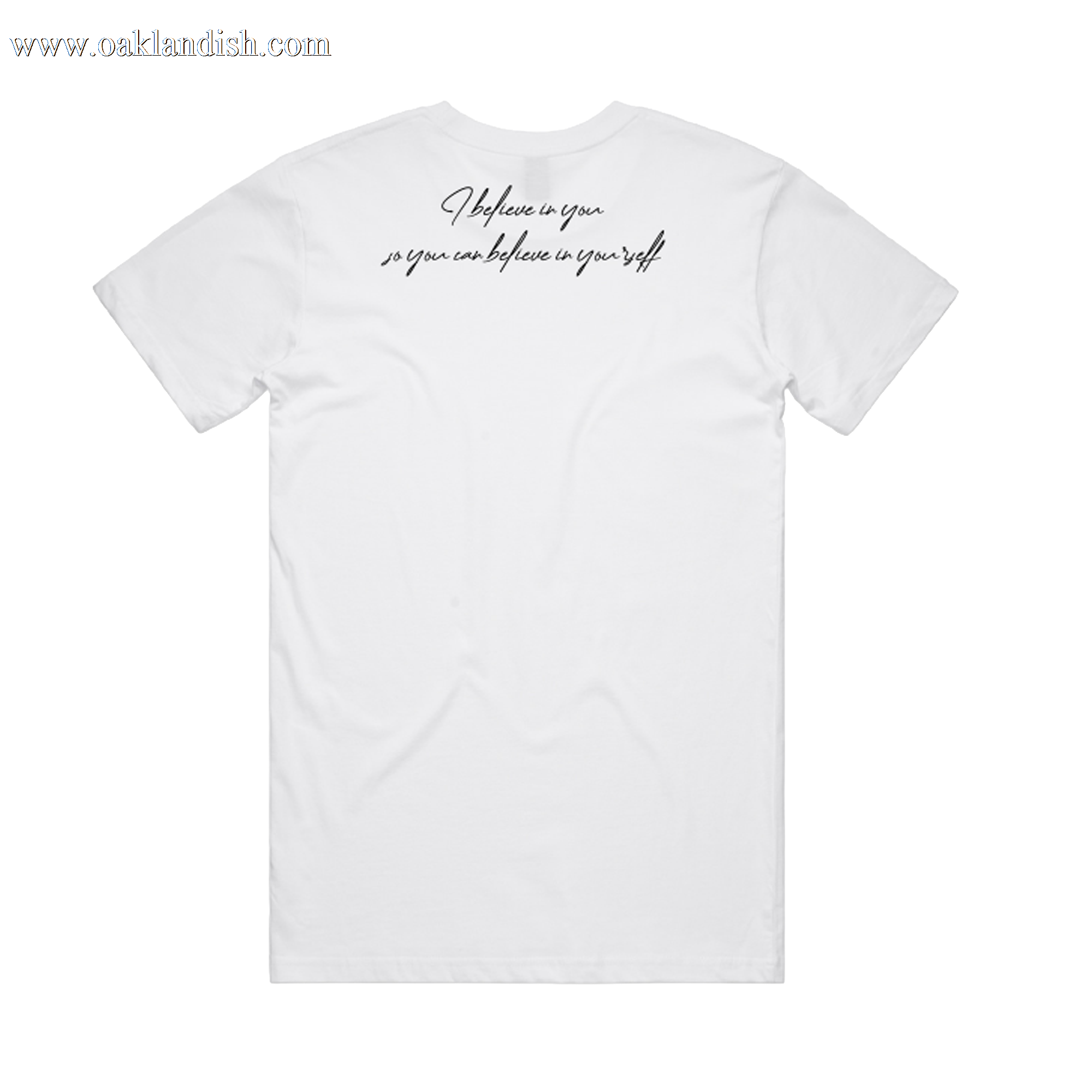 The Coach Beam's Legacy Tee by Oaklandish features black cursive text on the upper back reading, “I believe in you so you can believe in yourself,” honoring Coach John Beam’s commitment to uplifting Oakland youth with a minimalistic design.