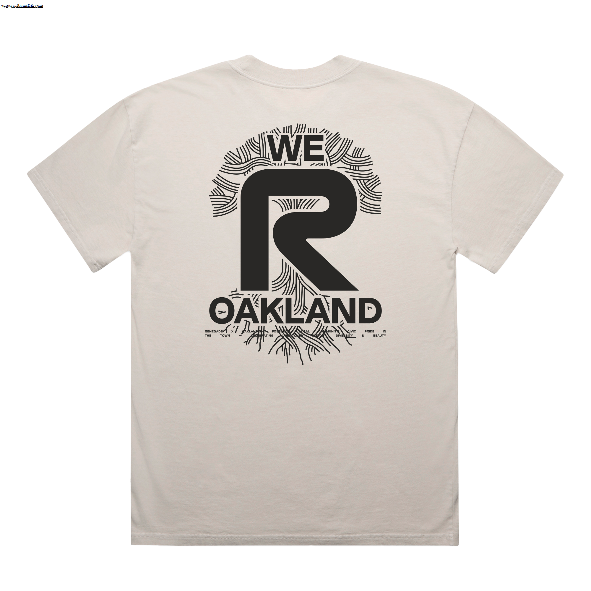 Back of the Oaklandish We R Oakland Tee in light beige, heavy-weight cotton, features a bold black graphic: a large central "R" with "WE" above and "OAKLAND" below, all encircled by abstract palm-like radiating lines.